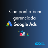 Imagem principal do artigo O que esperar de uma Campanha do Google Ads bem gerenciada